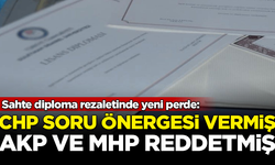 Skandal! CHP'nin 'sahte diploma önergesini, AKP ve MHP reddetmiş