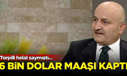 Torpili helal sayan İdris Bozkurt, 6 bin dolar maaşı kaptı