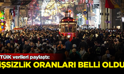 TÜİK verileri paylaştı! İşsizlik oranları belli oldu