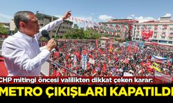 CHP mitingi öncesi valilikten dikkat çeken karar: Metro çıkışları kapatıldı
