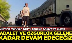 Silivri’ye yürüyen CHP’li gençler Ankara’ya ulaştı: Adalet ve özgürlük gelene kadar devam edeceğiz
