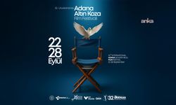 32. Uluslararası Adana Altın Koza Film Festivali bugün başlıyor