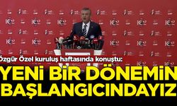 Özgür Özel kuruluş haftasında konuştu: Yeni bir dönemin başlangıcındayız