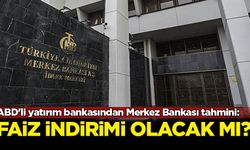 ABD'li yatırım bankasından Merkez Bankası tahmini: Faiz indirim olacak mı?