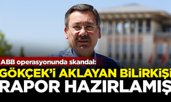 AKP'li Melih Gökçek’i aklayan bilirkişi, ABB operasyonuna gerekçe raporu hazırlamış