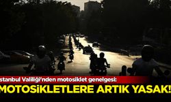 İstanbul Valiliği'nden motosiklet genelgesi: Artık yasak!