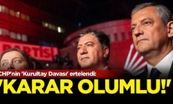CHP'nin 'Kurultay Davası' ertelendi: Karar olumlu!