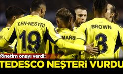 Yönetim onayı verdi: Tedesco neşteri vurdu