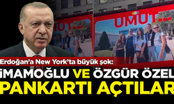 Erdoğan'a New York'ta büyük şok! İmamoğlu ve Özel pankartı açtılar