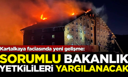 Kartalkaya faciasında yeni gelişme: Bakanlık yetkilileri yargılanacak