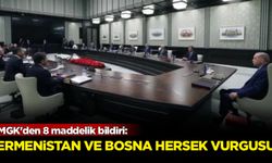 MGK'den 8 maddelik bildiri: Ermenistan ve Bosna Hersek vurgusu