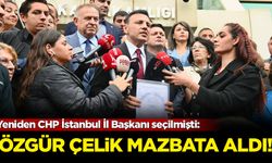 Yeniden CHP İstanbul İl Başkanı seçilmişti: Özgür Çelik mazbata aldı