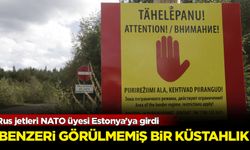 Rus jetleri NATO üyesi Estonya hava sahasına girdi