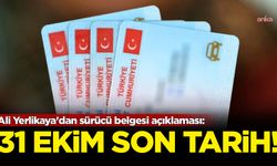 Ali Yerlikaya'dan sürücü belgesi açıklaması: 31 Ekim son tarih