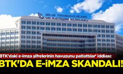 BTK'da e-imza skandalı!