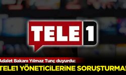 Adalet Bakanı Yılmaz Tunç duyurdu: TELE1  yöneticilerine soruşturma!