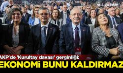 AKP'de 'Kurultay davası' gerginliği: Ekonomi bunu kaldırmaz