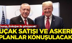 Trump, Erdoğan ile görüşecek! Uçak satışı ve askeri planlar konuşulacak