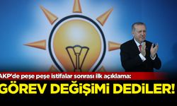 AKP'de peşe peşe istifalar sonrası ilk açıklama