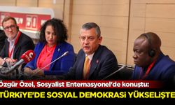 Özgür Özel, Sosyalist Enternasyonel'de konuştu: Türkiye’de sosyal demokrasi yükselişte