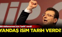 İBB iddianamesi için 'tarih' verdi!
