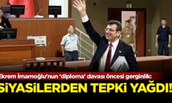 Ekrem İmamoğlu'nun 'diploma' davası öncesi gerginlik