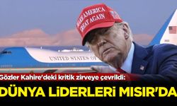 Gözler Kahire'deki kritik zirveye çevrildi: Dünya liderleri Mısır'da