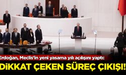 Erdoğan, Meclis'in yeni yasama yılı açılışını yaptı: Dikkat çeken süreç çıkışı