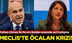 Turhan Çömez ile Pervin Buldan arasında sert tartışma