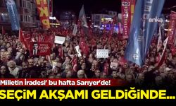 'Milletin İradesi' bu hafta Sarıyer'de! Seçim akşamı geldiğinde...