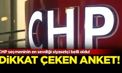 CHP seçmeninin en sevdiği siyasetçi belli oldu! İşte o dikkat çeken anket