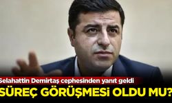 'Süreç görüşmesi' oldu mu? Selahattin Demirtaş cephesinden yanıt geldi