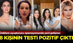 Ünlülere uyuşturucu operasyonunda yeni gelişme: 8 kişinin testi pozitif çıktı