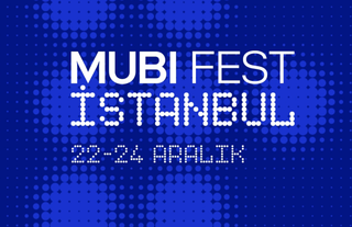 MUBI Fest, 22 Aralık'ta başlıyor