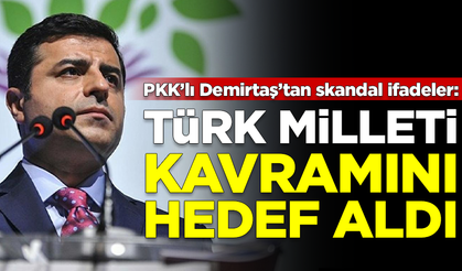 PKK'lı Selahattin Demirtaş, 'Türk Milleti' kavramını hedef aldı! Skandal ifadeler