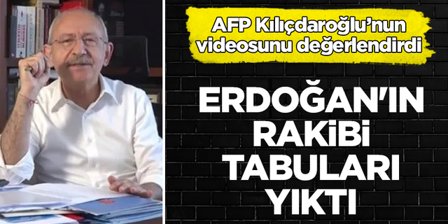 AFP, Kılıçdaroğlu'nun 'Alevi' videosunu değerlendirdi: Erdoğan'ın rakibi tabuları yıktı