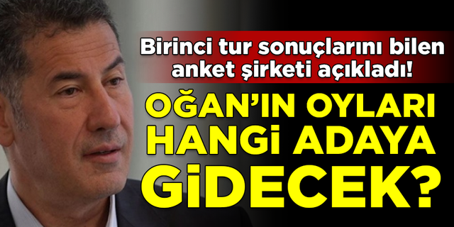 Sinan Oğan'ın oyları hangi adaya gidecek? Her şeyi bilen anket şirketi açıkladı
