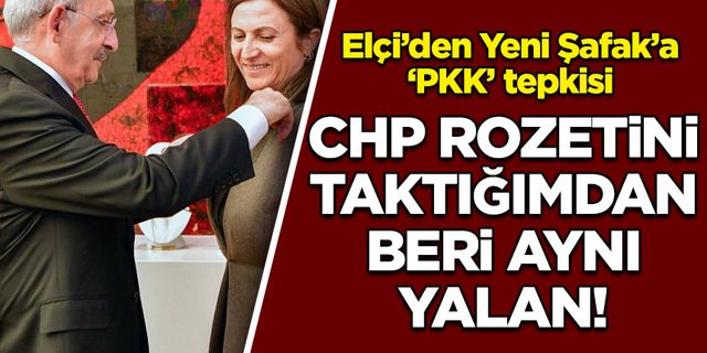 Türkan Elçi'den Yeni Şafak’ın ‘PKK’ iddiasına tepki!