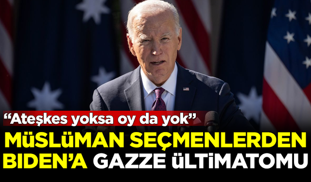 Müslüman seçmenlerden Biden'a Gazze ültimatomu: Ateşkes yoksa oy da yok!