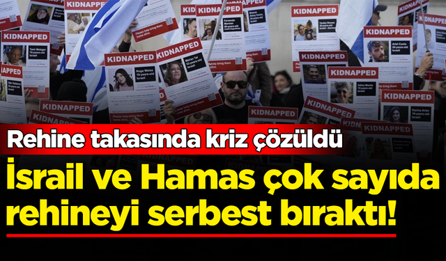 Rehine takasında kriz çözüldü: İsrail ve Hamas çok sayıda rehineyi serbest bıraktı