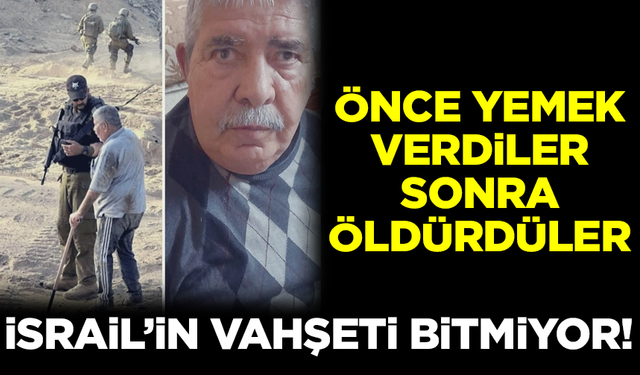 İsrail vahşeti bitmiyor! Önce yemek verdiler, sonra öldürdüler