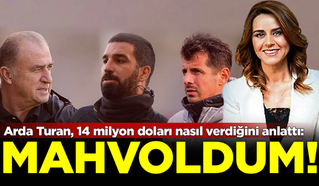 Arda Turan, 14 milyon doları nasıl teslim ettiğini açıkladı: Mahvoldum