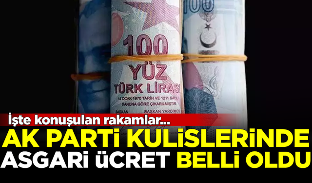 AK Parti kulislerinde asgari ücret belli oldu! İşte konuşulan rakamlar...