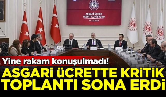 Milyonların gözü orada! Asgari ücrette ikinci toplantı sona erdi