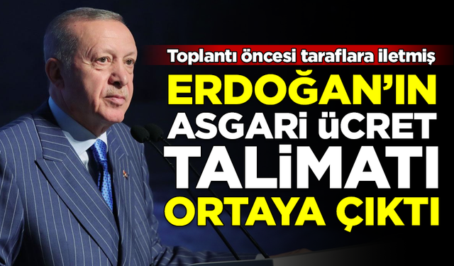 Erdoğan'ın 'asgari ücret' talimatı ortaya çıktı! Toplantı öncesi taraflara iletmiş