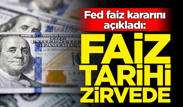 Fed faiz kararını açıkladı: Faiz sabit kaldı