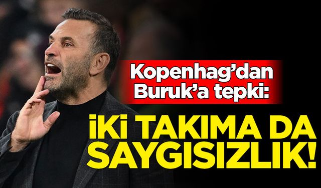 Kopenhaglı futbolcudan Okan Buruk'a tepki: Saygısızlık