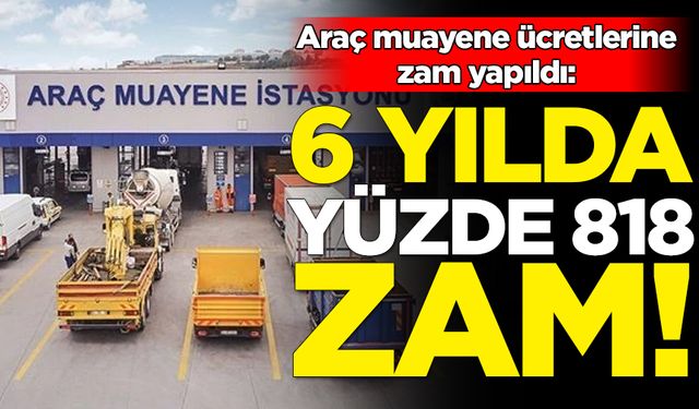 Araç muayene ücretlerine zam yapıldı