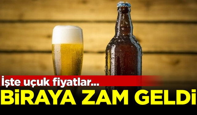 Sigaranın ardından biraya dev zam geldi! İşte yeni fiyatlar...