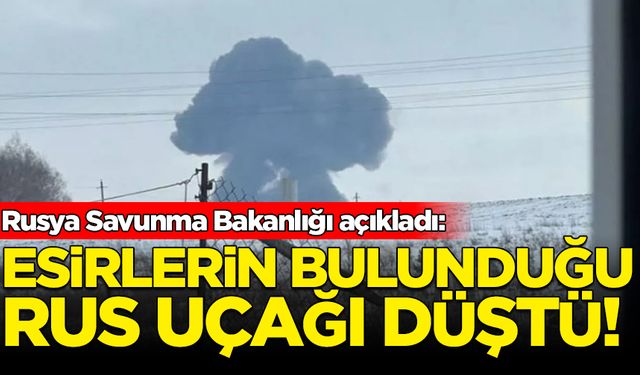 İçinde esirlerin bulunduğu Rus uçağı düştü